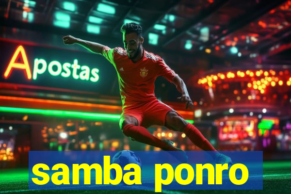 samba ponro